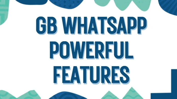 GB WhatsApp features